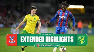 Crystal Palace vs Norwich City Extended Highlights  Carabao Cup  CBS Sports Golazo [upl. by Gnes891]