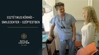 Esztétikus körhíd – SmileCenter – Széptestben [upl. by Leona]