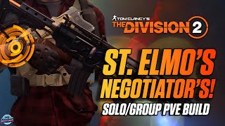 ST Elmos Negotiators Run amp Gun SoloGroup PVE Build  Damage amp Armor  The Division 2 Builds [upl. by Favianus]