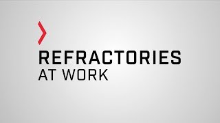 Refractories at Work [upl. by Sirehc]