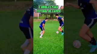 🟠 2 DRIBLES INSANOS PARA FAZER NO CAMPO  DRIBLES FÁCEIS futebol shortsyoutube dribles [upl. by Aim994]