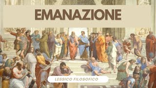 Lessico filosofico emanazione [upl. by O'Rourke]