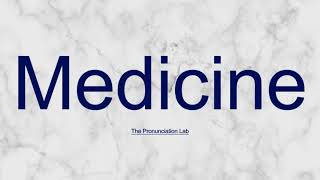 Medicine Pronunciation How to Pronounce Medicine  Learn the Right Way [upl. by Clovis779]