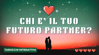 Amore 💖💖Chi e il tuo Futuro Partner💖Tutto quello che devi sapere 💖 Tarocchi Interattivi💖 [upl. by Olenolin]