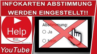 YouTube stellt die Umfragen  Abstimmungen unter den InfoKarten ein [upl. by Ratib261]