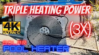 Solar Heater For Pool  DIY Water Heater 3X Triple Heating Power How To And Setup [upl. by Rehc]