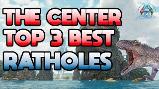 ARK The Center Top 3 best ratholes [upl. by Ilrahs]