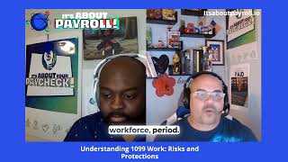 Understanding 1099 Work Risks and Protections [upl. by Malachy]