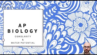 Osmolarity amp Water Potential  AP Biology [upl. by Cichocki184]