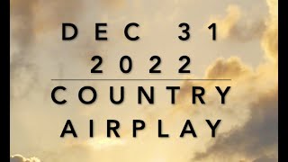 Billboard Top 60 Country Airplay Dec 31 2022 [upl. by Wendelin]