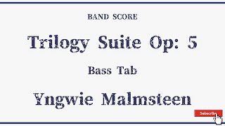 【Yngwie Malmsteen】Band Score「Trilogy Suite Op 5」Bass Score！ [upl. by Erdnuaed]