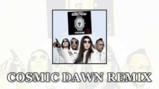 The Black Eyed Peas  The Time Dirty Bit Cosmic Dawn Remix [upl. by Faxun]