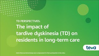 TD Perspectives The Impact of Tardive Dyskinesia TD on Residents in LongTerm Care [upl. by Normac]