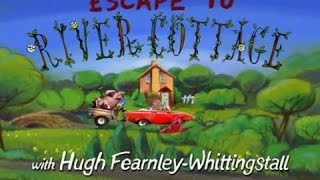 Escape to River Cottage  S01E02 [upl. by Airebma]