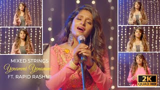 Kehna Hi KyaYenammi Yenammi  Ft Rapid Rashmi  Mixtape  Mixed Strings [upl. by Tyra]