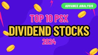 Top 10 best Dividend Stocks advance analysis  Dividend Investing  Dividend Portfolio 2024  PSX [upl. by Odama]