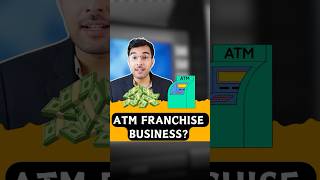 ATM Franchise Business finance business money atm gkhindi gkindia basicgyaan [upl. by Laurena]