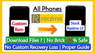 How To Move Custom ROM To Realme UI Stock Rom Flash Stock Realme UI Using Custom Recovery [upl. by Anika887]