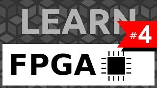 Learn FPGA 4 Methods of describing circuits Behavior  Tutorial [upl. by Rhianon]