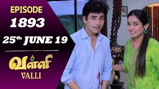 VALLI Serial  Episode 1893  25th June 2019  Vidhya  RajKumar  Ajai Kapoor  Saregama TVShows [upl. by Jarita178]