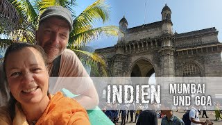 Indien Start unserer 3monatigen Tour in Mumbai und Goa [upl. by Walczak]