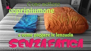 Come mettere il COPRIPIUMINO SENZA IMPAZZIRE e come PIEGARE le LENZUOLA  life hacks italiano [upl. by Towney7]