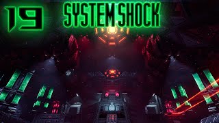 System Shock Remake  The Bridge Shodans Sanctum  Part 19 Ending [upl. by Foster]