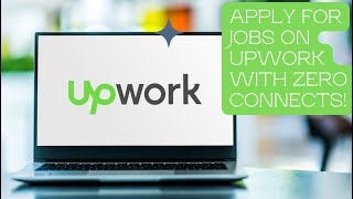 Apply for Jobs in Upwork with 0 Connects Amazing Hack [upl. by Notlrak]