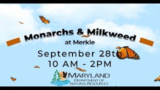 Monarch and Milkweed Festival at Merkle NRMA [upl. by Cocke]