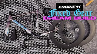 Dream Bike Build  ENGINE11 CRITD Fixed Gear [upl. by Niram]