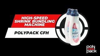 HighSpeed Shrink Bundling MachinePolypack CFH [upl. by Deirdre]