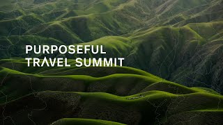 2024 Purposeful Travel Summit [upl. by Andra]