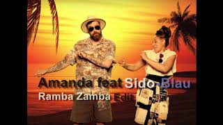 Amanda feat Sido  Blau Ramba Zamba Edit [upl. by Assirahs325]