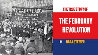 The February Revolution The Fall of Tsar Nicholas II [upl. by Eceertal164]