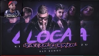 Loca Remix  Bad Bunny X Khea Duki y Cazzu Audio Oficial  REACCION [upl. by Lyris421]