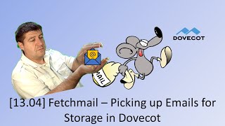 1304 Fetchmail  Picking up Emails for Storage in Dovecot [upl. by Barfuss260]