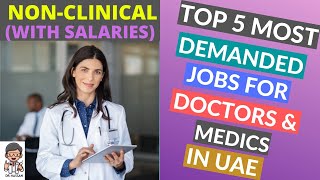 NONCLINICAL JOBS FOR DOCTORS AND OTHER HEALTHCARE PROFESSIONALS IN DUBAIUAE 2022 [upl. by Aicatsal]