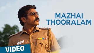 Mazhai Thooralam Video Song  Sethupathi  Vijay Sethupathi  Nivas K Prasanna [upl. by Oranneg]