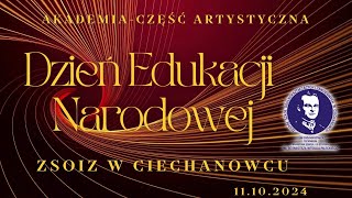 Dzień Edukacji Narodowej w ZSOiZ w Ciechanowcu 202425 Część artystyczna [upl. by Haimorej]