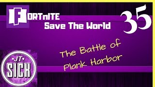 Fortnite Gameplay Ep35  The Battle of Plank Harbor [upl. by Habeh677]