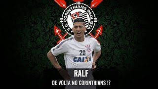 RALF DE VOLTA AO CORINTHIANS   Mercado da bola 39 [upl. by Ynnavoj]