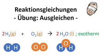 Reaktionsgleichungen einfach ausgleichen  Chemie Endlich Verstehen [upl. by Arraeis]