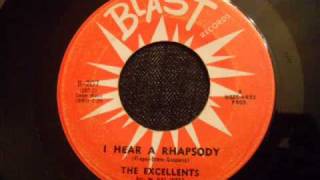 Excellents  I Hear A Rhapsody  Beautiful Early 60s Doo Wop Ballad [upl. by Dickey]