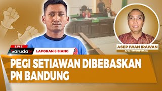 🔴LAPORAN 8 SIANG PEGI SETIAWAN DIBEBASKAN PN BANDUNG [upl. by Duma]