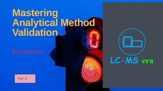 Mastering Analytical Method Validation A StepbyStep Guide Part2  Regulatory Guidelines [upl. by Idalina802]