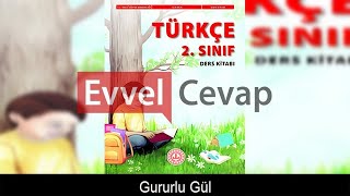 Gururlu Gül Metni Etkinlik Cevapları 2 Sınıf Türkçe [upl. by Esidarap]