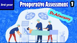 Preoperative assessment surgery3rd year [upl. by Leksehc]