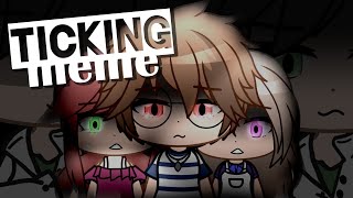 Ticking Meme  Gacha Club  JustDani [upl. by Hasen]