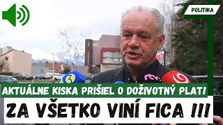 MEGAŠKANDÁL  EXPREZIDENT KISKA prišiel o DOŽIVOTNÝ PLAT  Za všetkým vidí FICA   VIDEO [upl. by Nnyltiak]