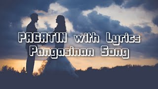 PAGATIN PANGASINAN SONG with Lyrics  KaPantat [upl. by Ileray99]